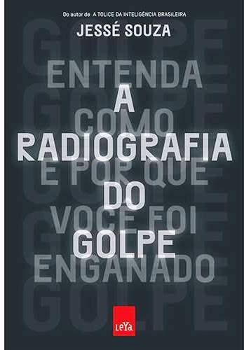 livro A radiografia do golpe