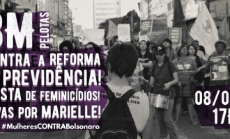 8 DE MARÇO EM PELOTAS  :  Mulheres vão às ruas por direitos e contra a violência