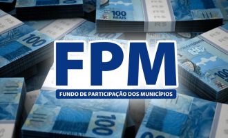 FPM: só seis cidades estão bloqueadas pelo Siafi, sem direito de receber recursos federais