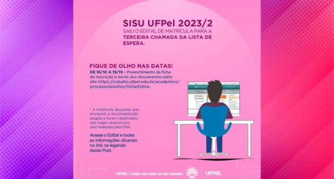 UFPel lança a 3ª chamada da Lista de Espera do Sisu 2023/2
