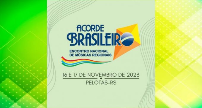 UFPel sedia “Acorde Brasileiro – Encontro Nacional das Músicas Regionais”