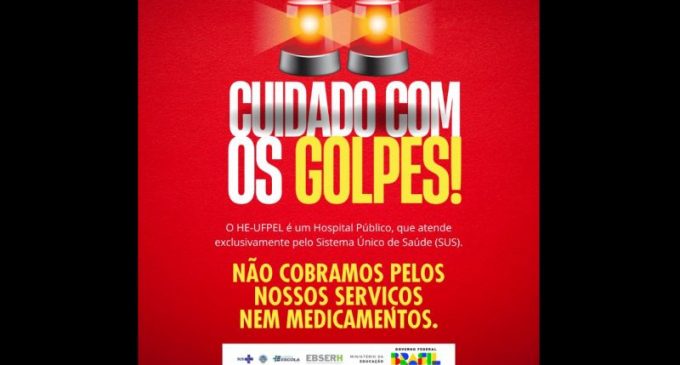 Alerta sobre golpes de cobranças indevidas no HE- UFPel