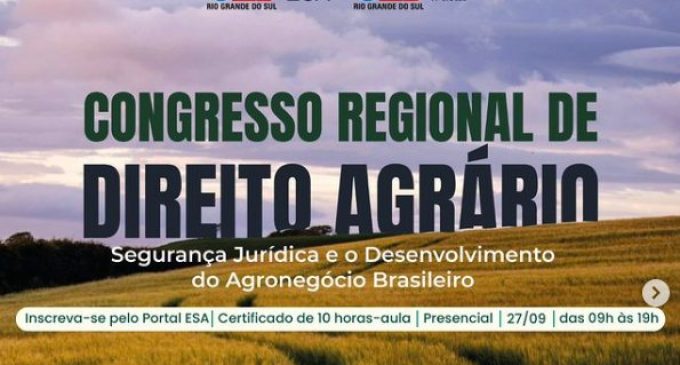 Pelotas sedia Congresso Regional de Direito Agrário