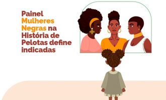 Painel Mulheres Negras na História de Pelotas define indicadas