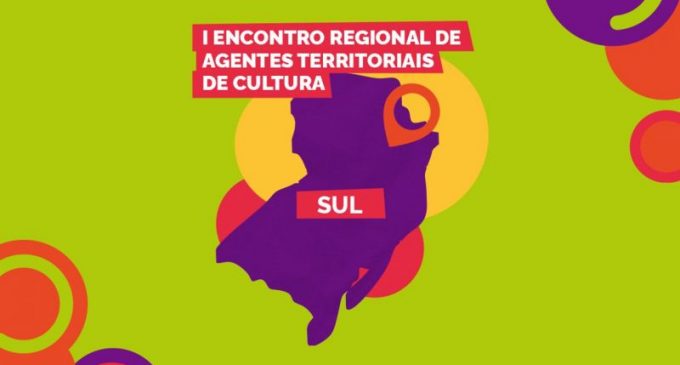 Ministério da Cultura realiza I Encontro de Agentes Territoriais de Cultura do Sul em Pelotas