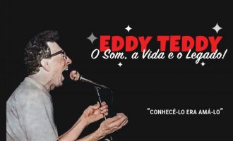 Eddy Teddy — O som, a vida e o legado