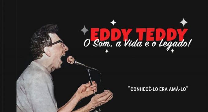 Eddy Teddy — O som, a vida e o legado