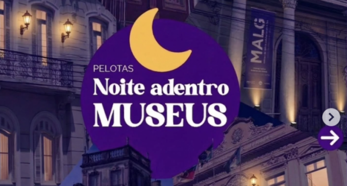 Pelotas noite adentro: MUSEUS
