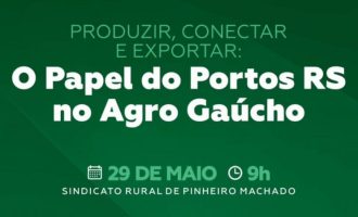 Sindicato Rural de Pinheiro Machado promove ciclo de palestras sobre Logística Portuária e Exportação no Agronegócio